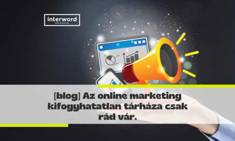 Íme egy sikeres online marketing kampány receptje!