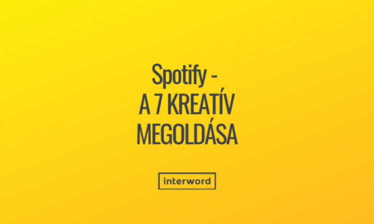 A hét kreatív megoldása - Lebilincselő zenehallgatási szokások és a Spotify