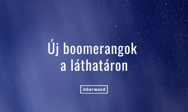 Új boomerangok a láthatáron