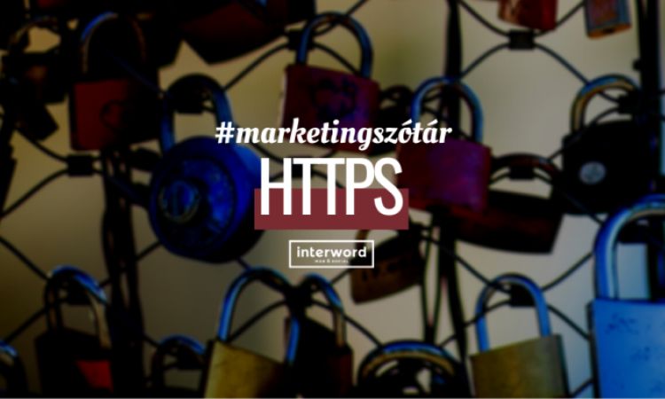 Marketingszótár - Mit jelent a HTTPS?