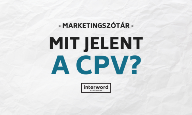 Marketingszótár - Mit jelent a CPV