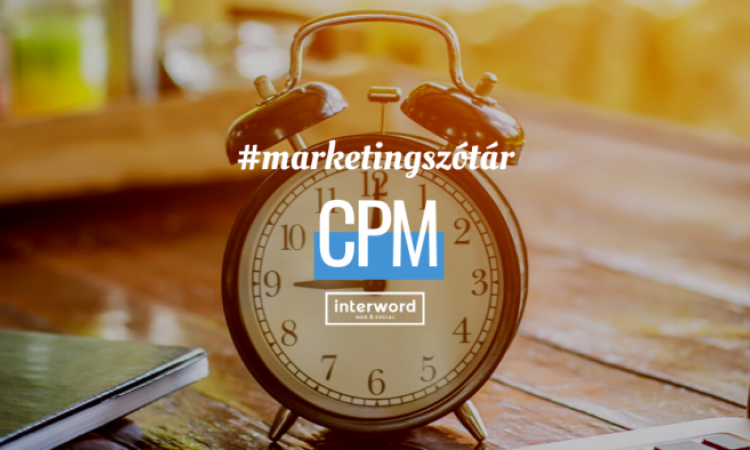 Marketingszótár - Mit jelent a CPM?