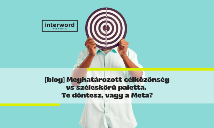 Amikor a széleskörű célzás kudarcot vall a Meta kampányokban