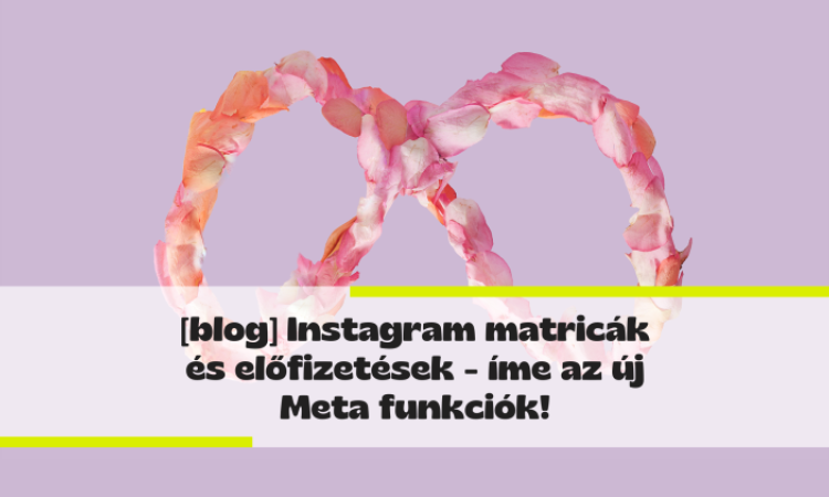 Ismét újított a Meta: mutatjuk a friss funkciókat!