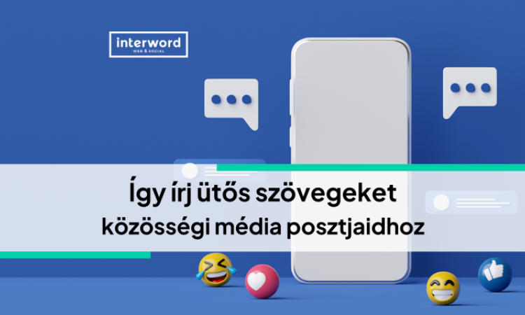 Így írj ütős szövegeket közösségi média posztjaidhoz