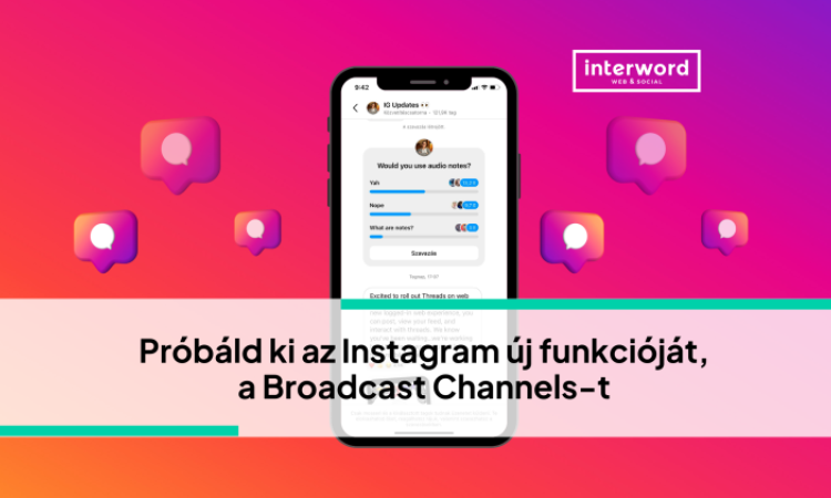 Próbáld ki az Instagram új funkcióját, a Broadcast Channels-t