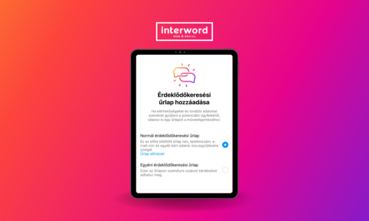 Érdeklődőkeresési űrlap az Instán - Mutatjuk mit tud ez az új funkció!