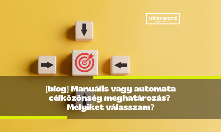 Se vele, se nélküle. Most akkor használjunk Advantage+ célközönséget?